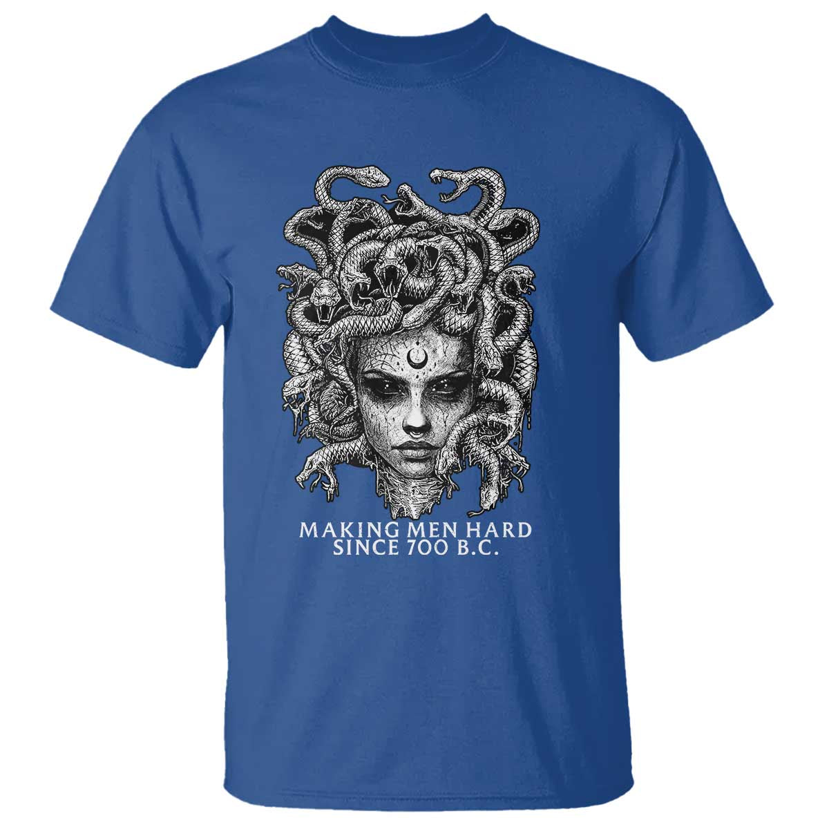 Funny Feminist Medusa T Shirt Making Men Hard Since 700 B.C Dark Myth Ancient - Wonder Print Shop