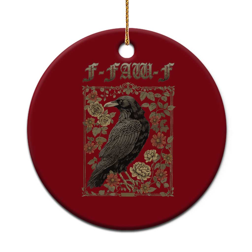 Funny F Caw F Crow Ceramic Ornament Vintage Bird Saying Adult Humor Gothic Tarot Card - Wonder Print Shop