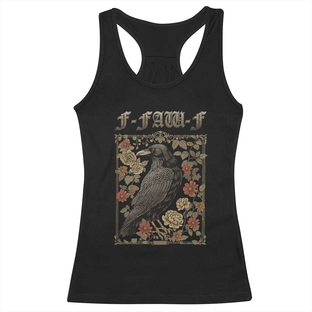 Funny F Caw F Crow Racerback Tank Top Vintage Bird Saying Adult Humor Gothic Tarot Card - Wonder Print Shop