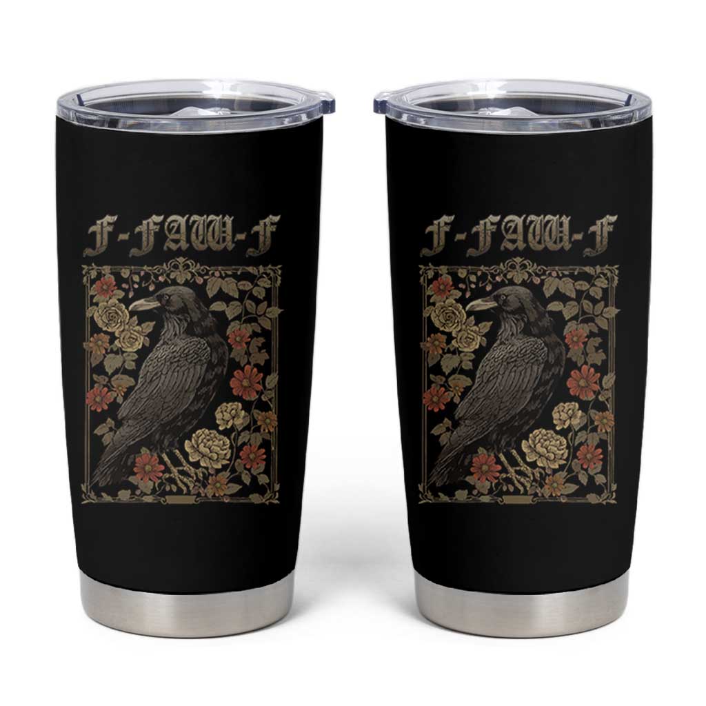 Funny F Caw F Crow Tumbler Cup Vintage Bird Saying Adult Humor Gothic Tarot Card - Wonder Print Shop