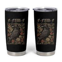 Funny F Caw F Crow Tumbler Cup Vintage Bird Saying Adult Humor Gothic Tarot Card - Wonder Print Shop