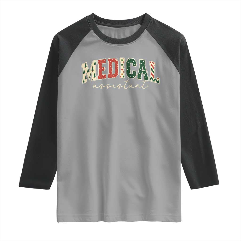 Christmas Medical Assistant Raglan Shirt MA Nurse Grad Gift - Wonder Print Shop