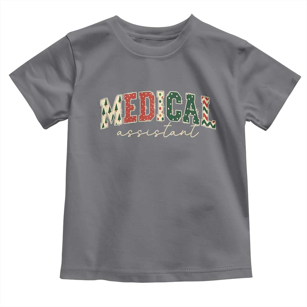 Christmas Medical Assistant Toddler T Shirt MA Nurse Grad Gift - Wonder Print Shop