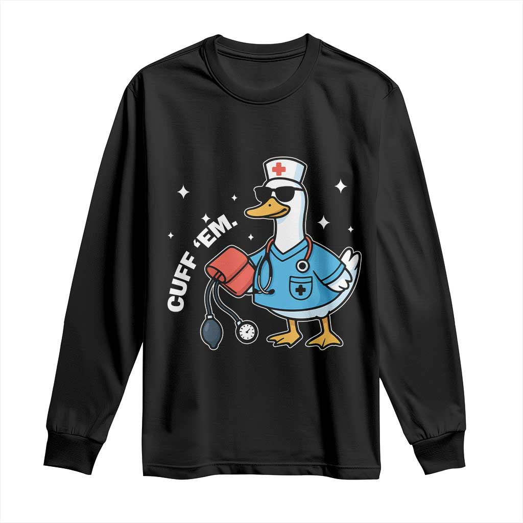 Goose Nurse Long Sleeve Shirt Cuff Em Cute Nursing Graduation Gift - Wonder Print Shop