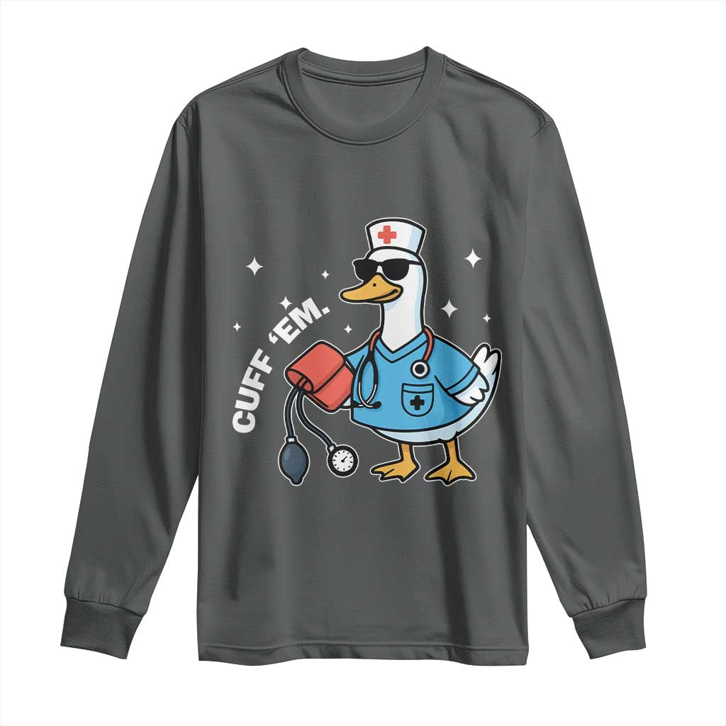 Goose Nurse Long Sleeve Shirt Cuff Em Cute Nursing Graduation Gift - Wonder Print Shop