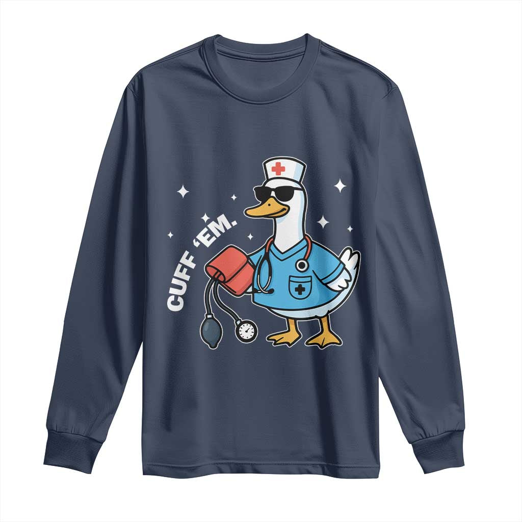 Goose Nurse Long Sleeve Shirt Cuff Em Cute Nursing Graduation Gift - Wonder Print Shop
