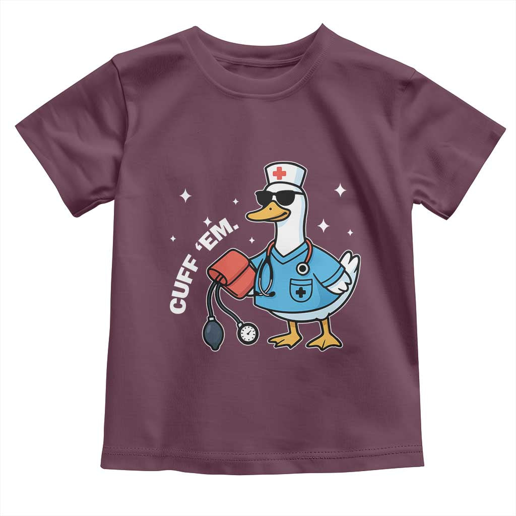 Goose Nurse Toddler T Shirt Cuff Em Cute Nursing Graduation Gift - Wonder Print Shop