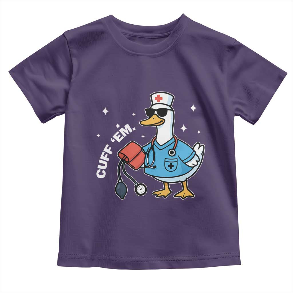 Goose Nurse Toddler T Shirt Cuff Em Cute Nursing Graduation Gift - Wonder Print Shop