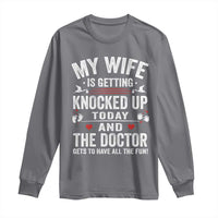 IVF Dad Long Sleeve Shirt Wife Knocked Up For Embryo Transfer Day - Wonder Print Shop