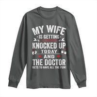 IVF Dad Long Sleeve Shirt Wife Knocked Up For Embryo Transfer Day - Wonder Print Shop