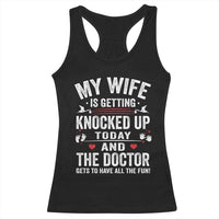 IVF Dad Racerback Tank Top Wife Knocked Up For Embryo Transfer Day - Wonder Print Shop
