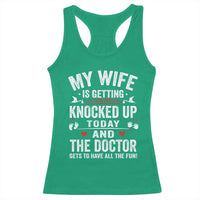 IVF Dad Racerback Tank Top Wife Knocked Up For Embryo Transfer Day - Wonder Print Shop