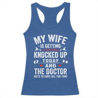 IVF Dad Racerback Tank Top Wife Knocked Up For Embryo Transfer Day - Wonder Print Shop