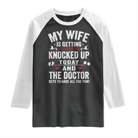 IVF Dad Raglan Shirt Wife Knocked Up For Embryo Transfer Day - Wonder Print Shop