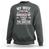 IVF Dad Sweatshirt Wife Knocked Up For Embryo Transfer Day - Wonder Print Shop