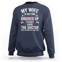 IVF Dad Sweatshirt Wife Knocked Up For Embryo Transfer Day - Wonder Print Shop