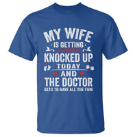 IVF Dad T Shirt Wife Knocked Up For Embryo Transfer Day - Wonder Print Shop