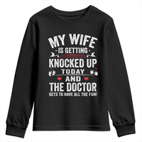 IVF Dad Youth Sweatshirt Wife Knocked Up For Embryo Transfer Day - Wonder Print Shop