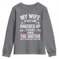 IVF Dad Youth Sweatshirt Wife Knocked Up For Embryo Transfer Day - Wonder Print Shop