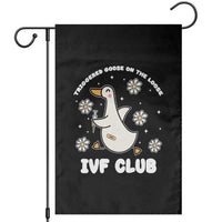 Funny IVF Garden Flag Triggered Goose On The Loose Infertility Support Gift - Wonder Print Shop