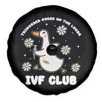 Funny IVF Spare Tire Cover Triggered Goose On The Loose Infertility Support Gift - Wonder Print Shop