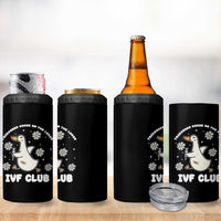 Funny IVF 4 in 1 Can Cooler Tumbler Triggered Goose On The Loose Infertility Support Gift - Wonder Print Shop