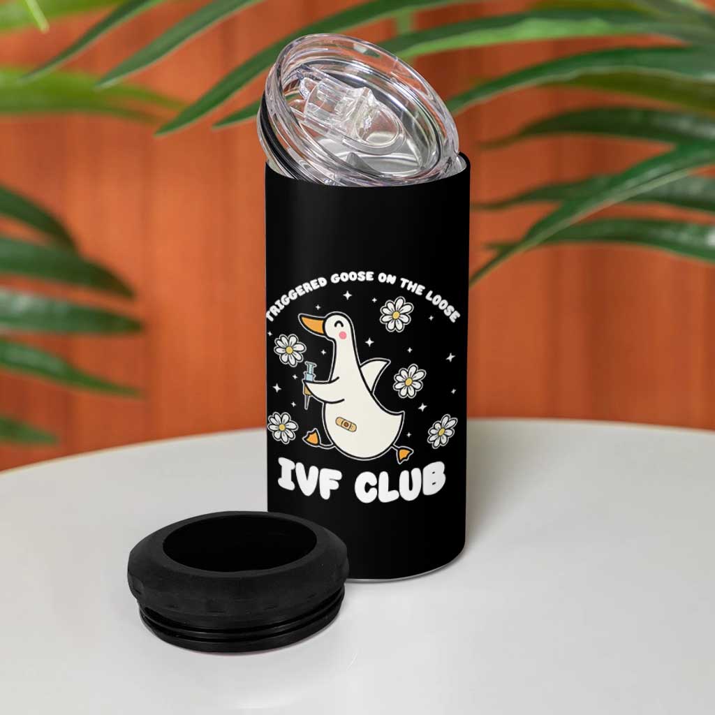 Funny IVF 4 in 1 Can Cooler Tumbler Triggered Goose On The Loose Infertility Support Gift - Wonder Print Shop