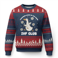 Funny IVF Ugly Christmas Sweater Triggered Goose On The Loose Infertility Support Gift - Wonder Print Shop