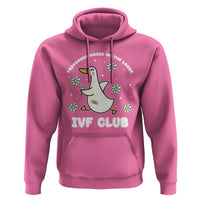 Funny IVF Hoodie Triggered Goose On The Loose Infertility Support Gift - Wonder Print Shop