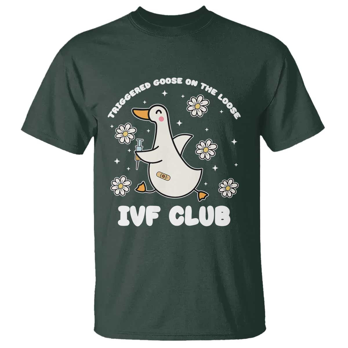 Funny IVF T Shirt Triggered Goose On The Loose Infertility Support Gift - Wonder Print Shop