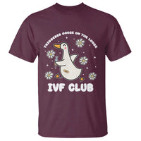 Funny IVF T Shirt Triggered Goose On The Loose Infertility Support Gift - Wonder Print Shop