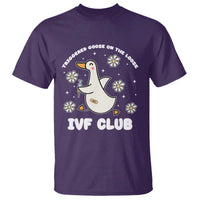 Funny IVF T Shirt Triggered Goose On The Loose Infertility Support Gift - Wonder Print Shop