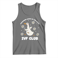 Funny IVF Tank Top Triggered Goose On The Loose Infertility Support Gift - Wonder Print Shop
