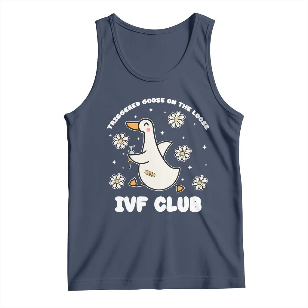 Funny IVF Tank Top Triggered Goose On The Loose Infertility Support Gift - Wonder Print Shop