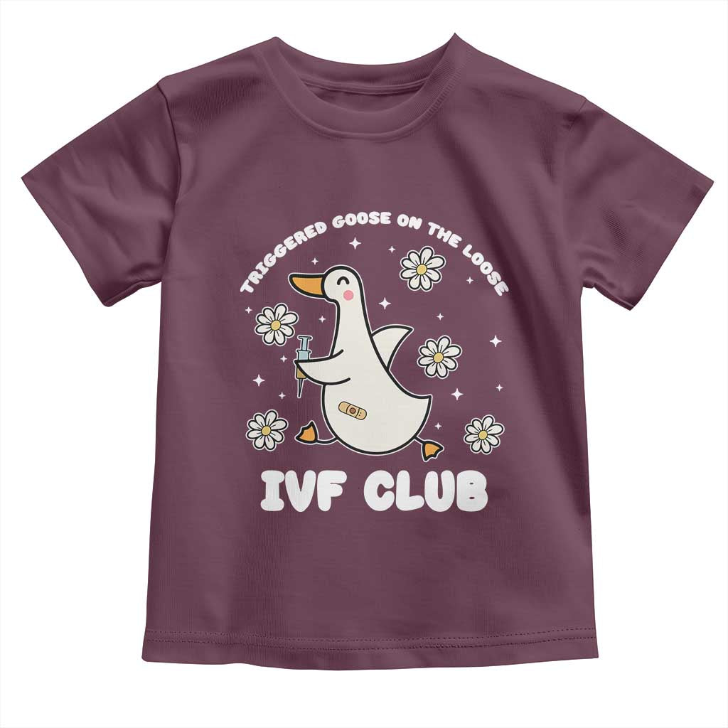 Funny IVF Toddler T Shirt Triggered Goose On The Loose Infertility Support Gift - Wonder Print Shop