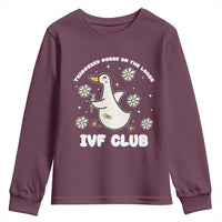 Funny IVF Youth Sweatshirt Triggered Goose On The Loose Infertility Support Gift - Wonder Print Shop