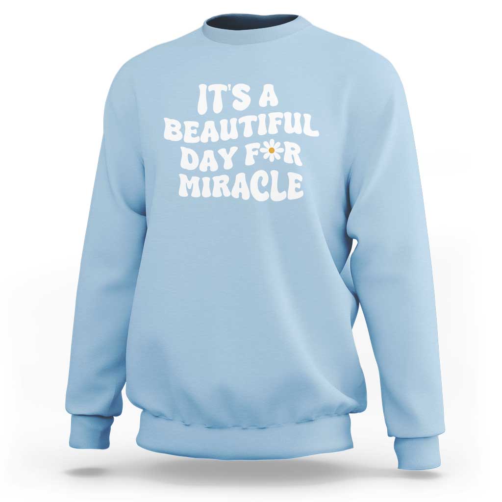 IVF Miracle Sweatshirt Transfer Day Infertility Support Gift - Wonder Print Shop