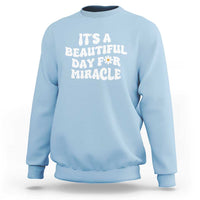 IVF Miracle Sweatshirt Transfer Day Infertility Support Gift - Wonder Print Shop