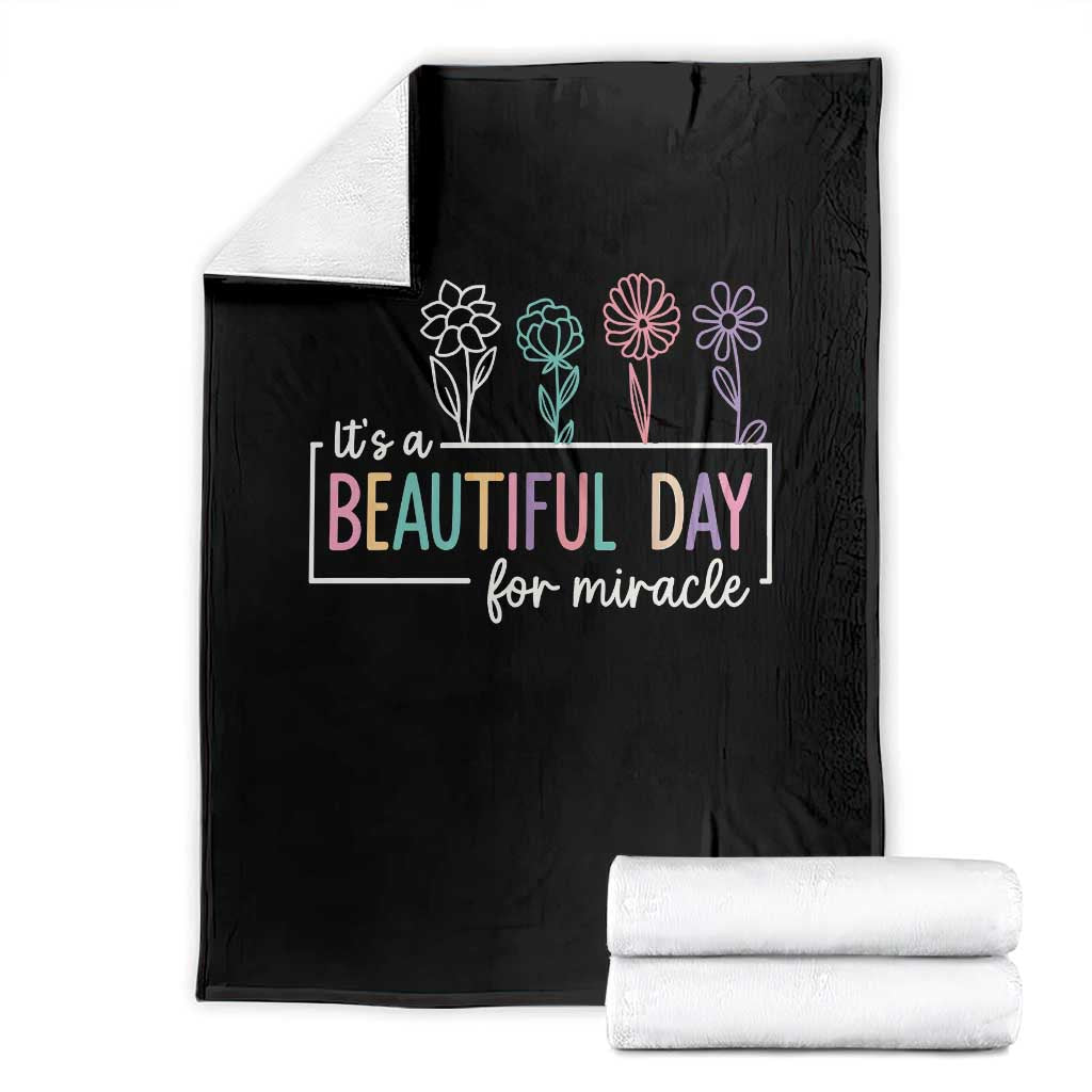 Its a Beautiful Day For IVF Miracle Throw Blanket Transfer Day Infertility Support Gift - Wonder Print Shop