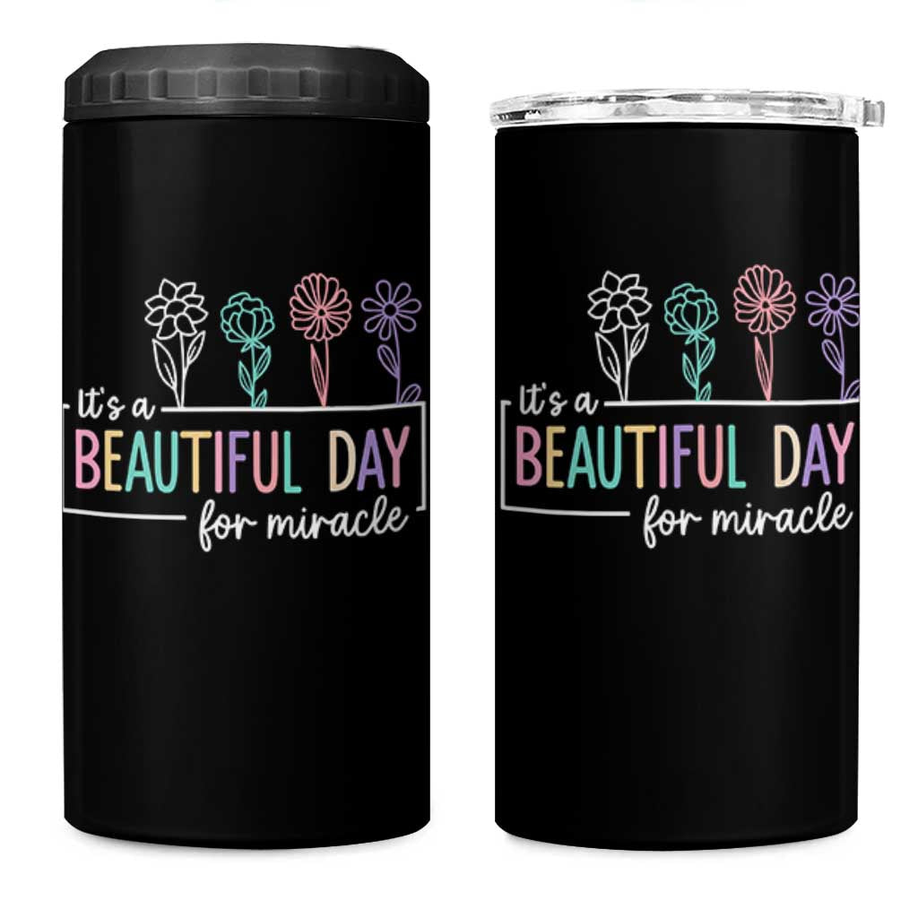 Its a Beautiful Day For IVF Miracle 4 in 1 Can Cooler Tumbler Transfer Day Infertility Support Gift - Wonder Print Shop