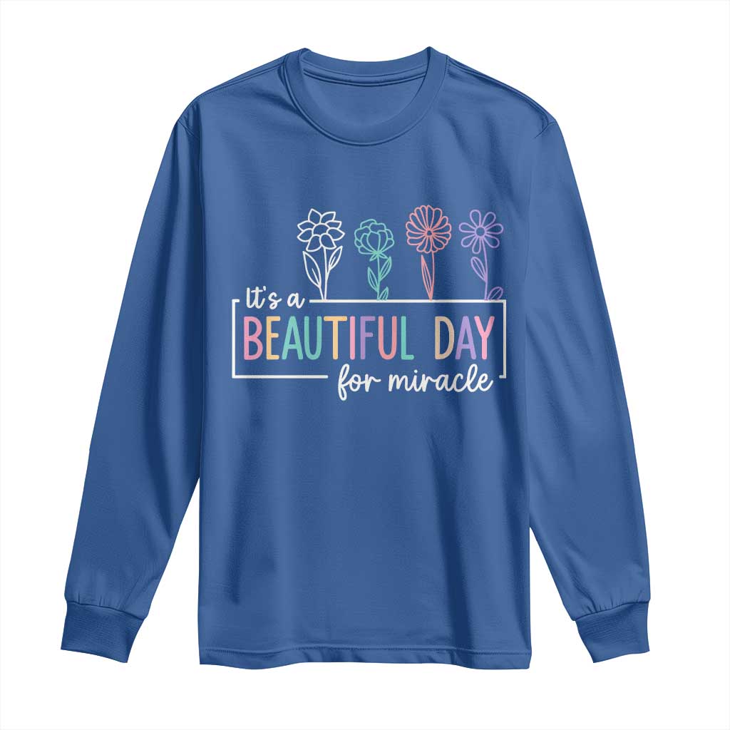 Its a Beautiful Day For IVF Miracle Long Sleeve Shirt Transfer Day Infertility Support Gift - Wonder Print Shop