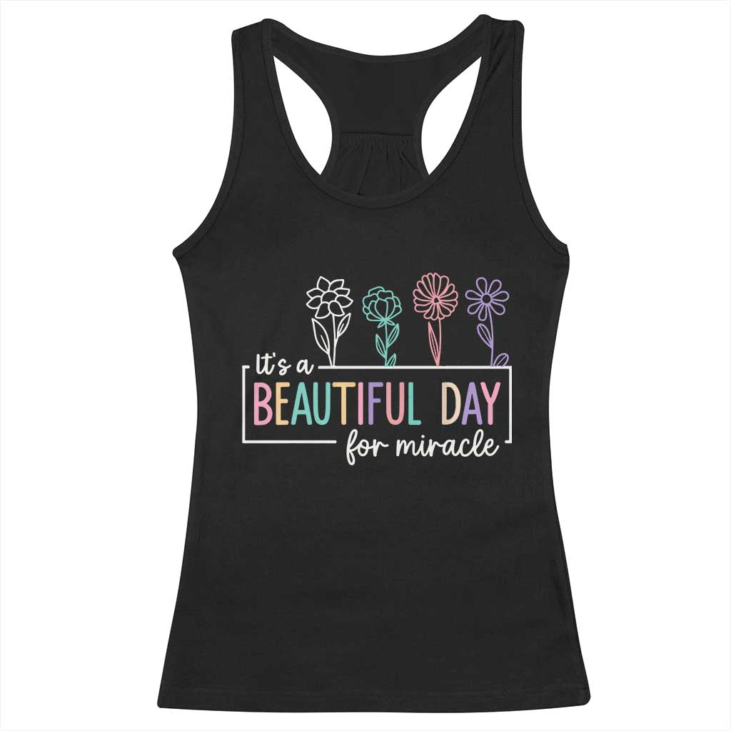 Its a Beautiful Day For IVF Miracle Racerback Tank Top Transfer Day Infertility Support Gift - Wonder Print Shop