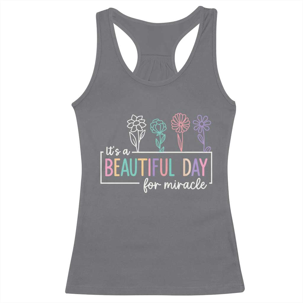 Its a Beautiful Day For IVF Miracle Racerback Tank Top Transfer Day Infertility Support Gift - Wonder Print Shop