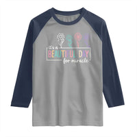 Its a Beautiful Day For IVF Miracle Raglan Shirt Transfer Day Infertility Support Gift - Wonder Print Shop