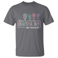 Its a Beautiful Day For IVF Miracle T Shirt Transfer Day Infertility Support Gift - Wonder Print Shop