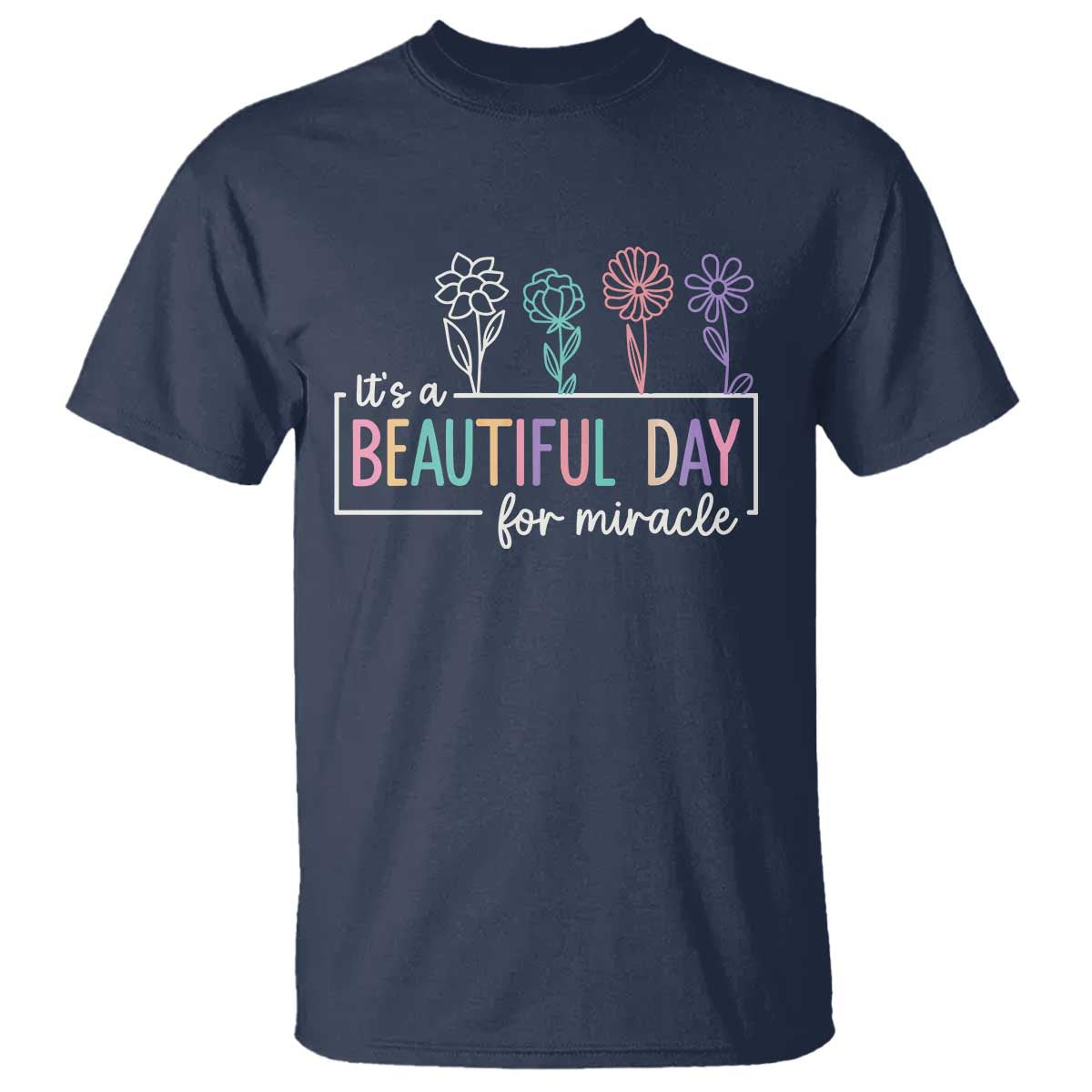 Its a Beautiful Day For IVF Miracle T Shirt Transfer Day Infertility Support Gift - Wonder Print Shop