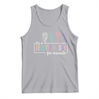 Its a Beautiful Day For IVF Miracle Tank Top Transfer Day Infertility Support Gift - Wonder Print Shop