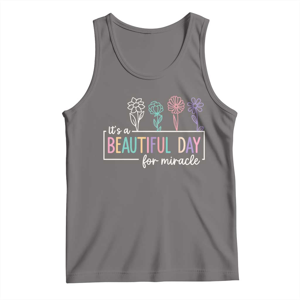 Its a Beautiful Day For IVF Miracle Tank Top Transfer Day Infertility Support Gift - Wonder Print Shop