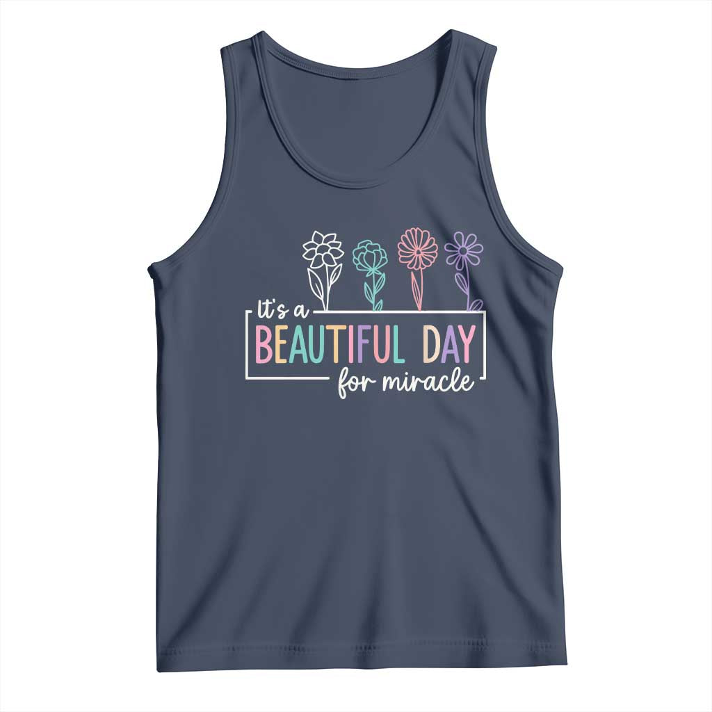 Its a Beautiful Day For IVF Miracle Tank Top Transfer Day Infertility Support Gift - Wonder Print Shop