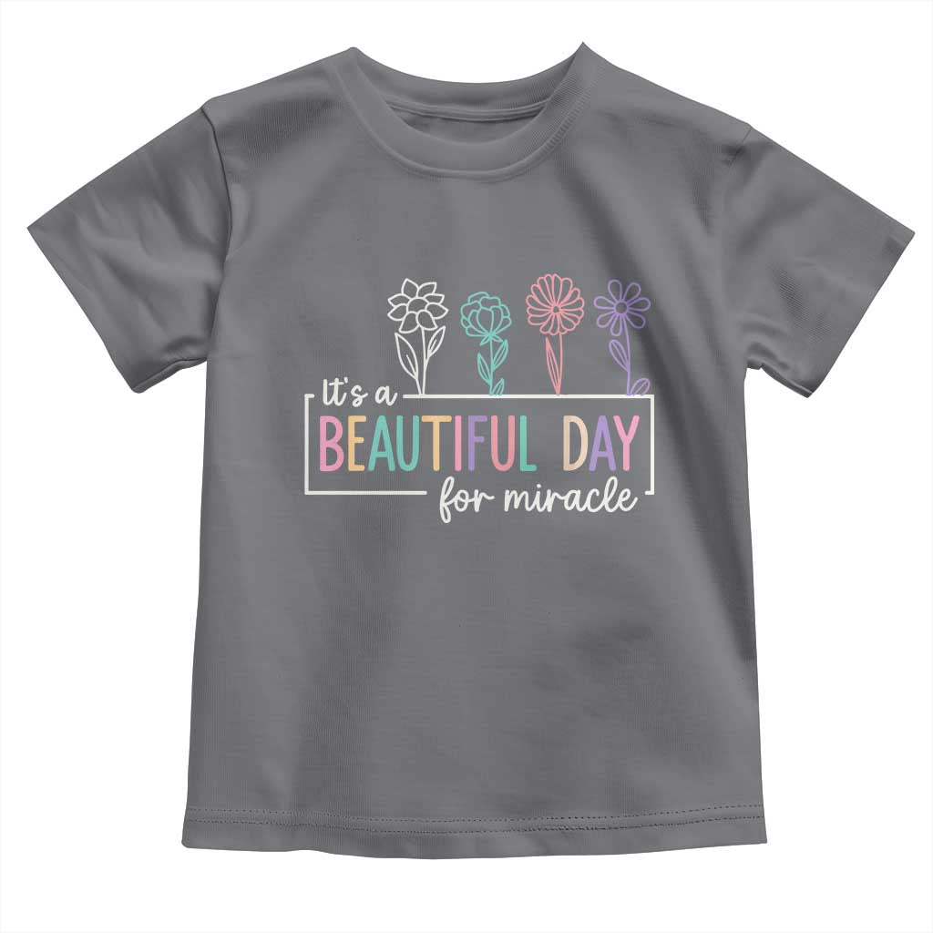 Its a Beautiful Day For IVF Miracle Toddler T Shirt Transfer Day Infertility Support Gift - Wonder Print Shop